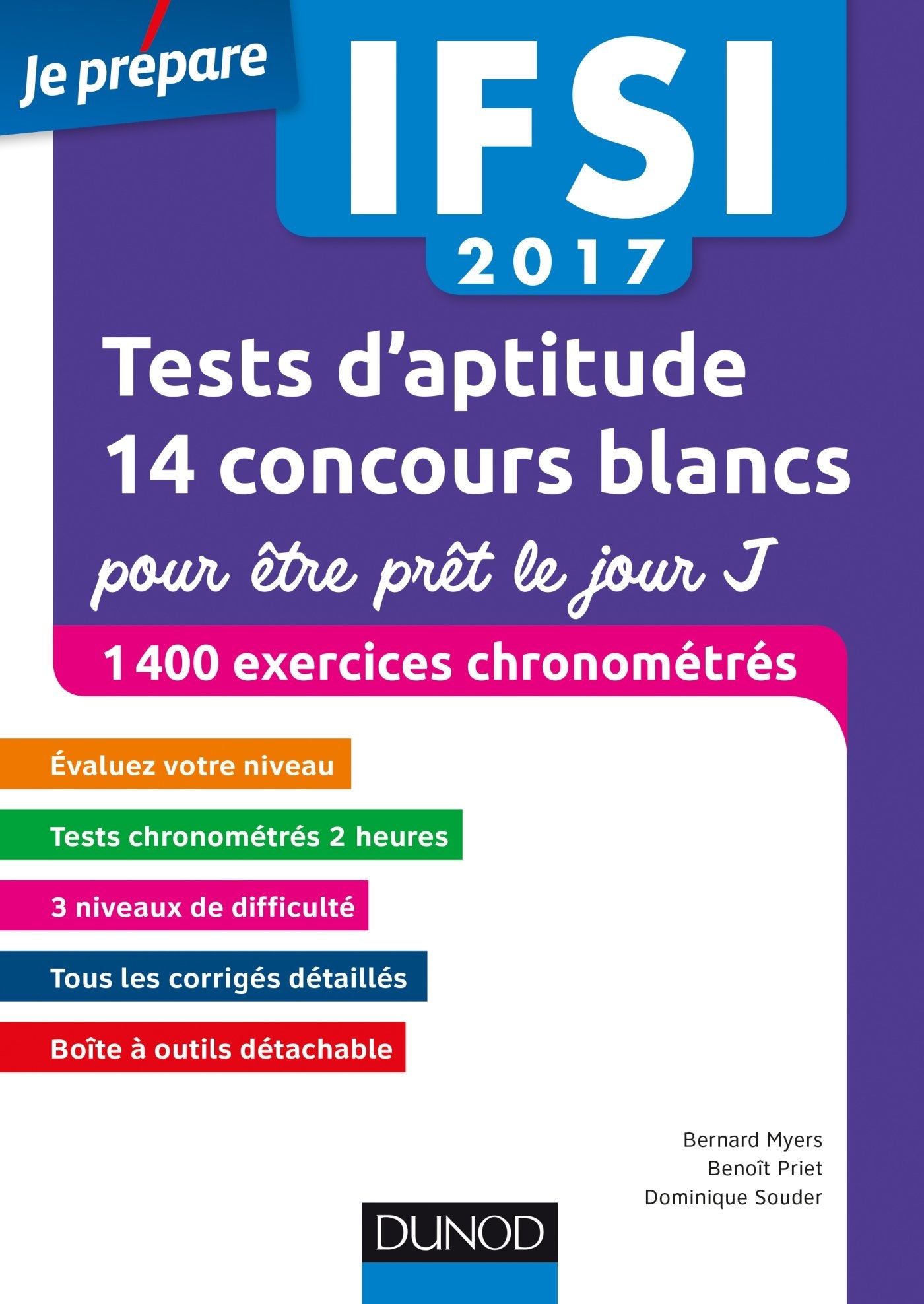 IFSI 2017 Tests d'aptitude : 14 concours blancs pour être prêt le jour J: 1400 exercices chronométrés (2017) 9782100759149