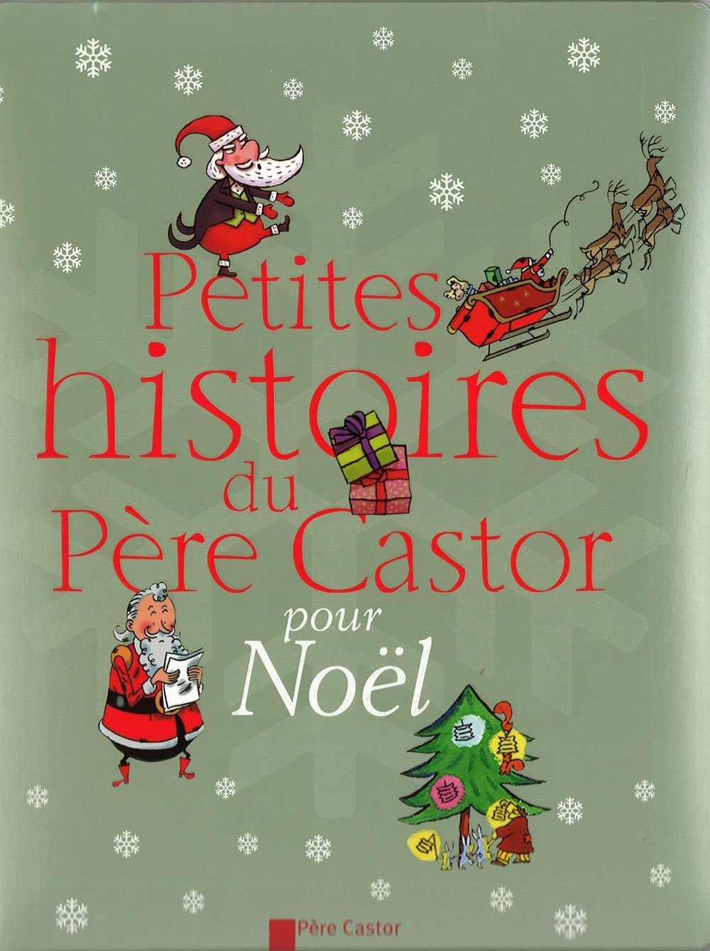 Petites histoires du pere castor pour noel 9782081228399