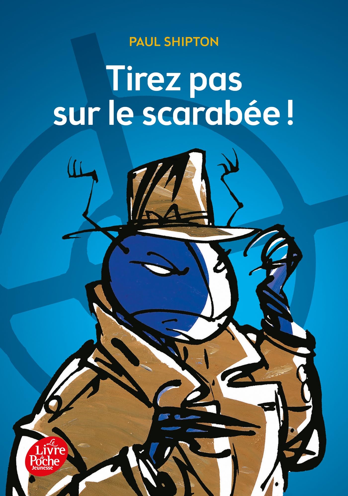 Tirez pas sur le scarabée 9782010009181