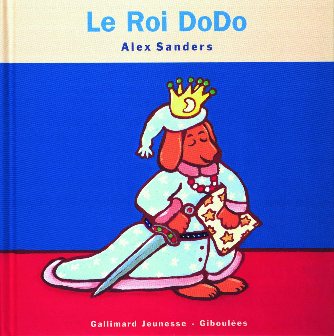 Le Roi DoDo - de 4 à 7 ans 9782070591480