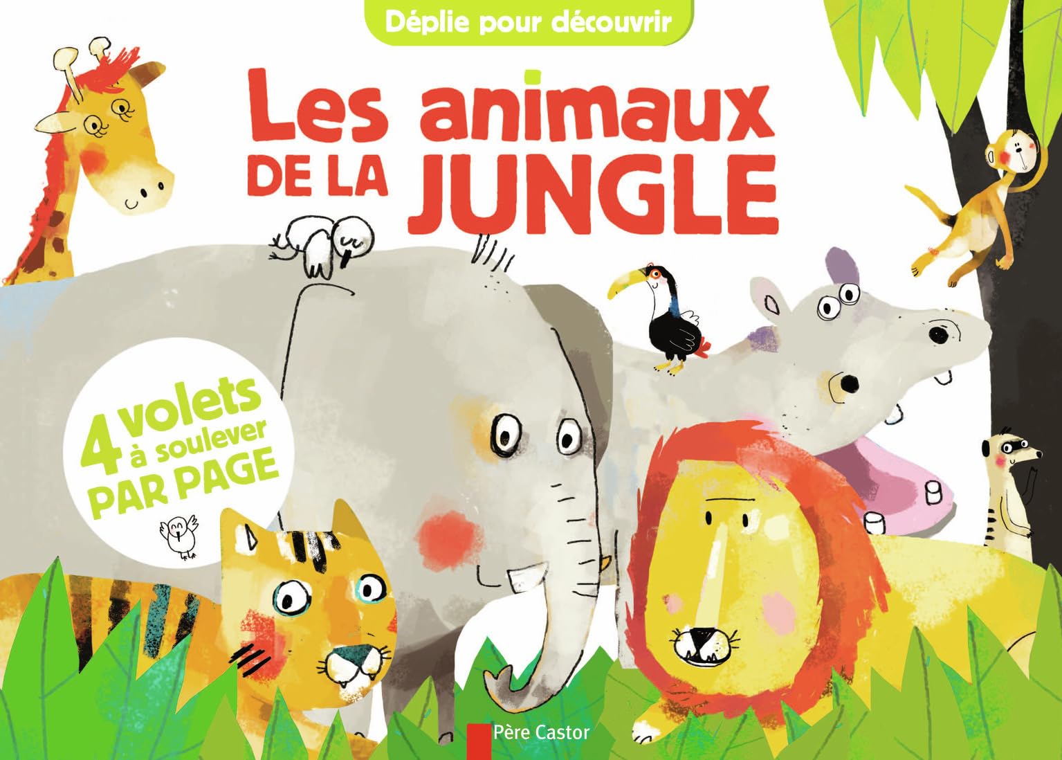 Déplie pour découvrir les animaux de la jungle 9782081299696