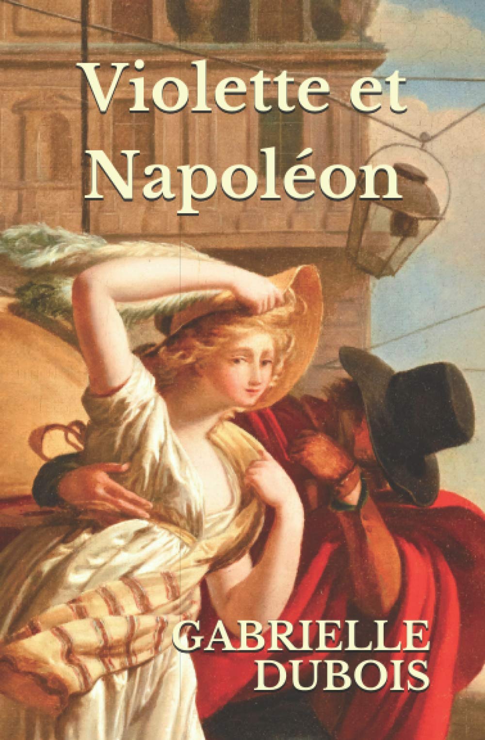 Violette et Napoléon 9798657413106