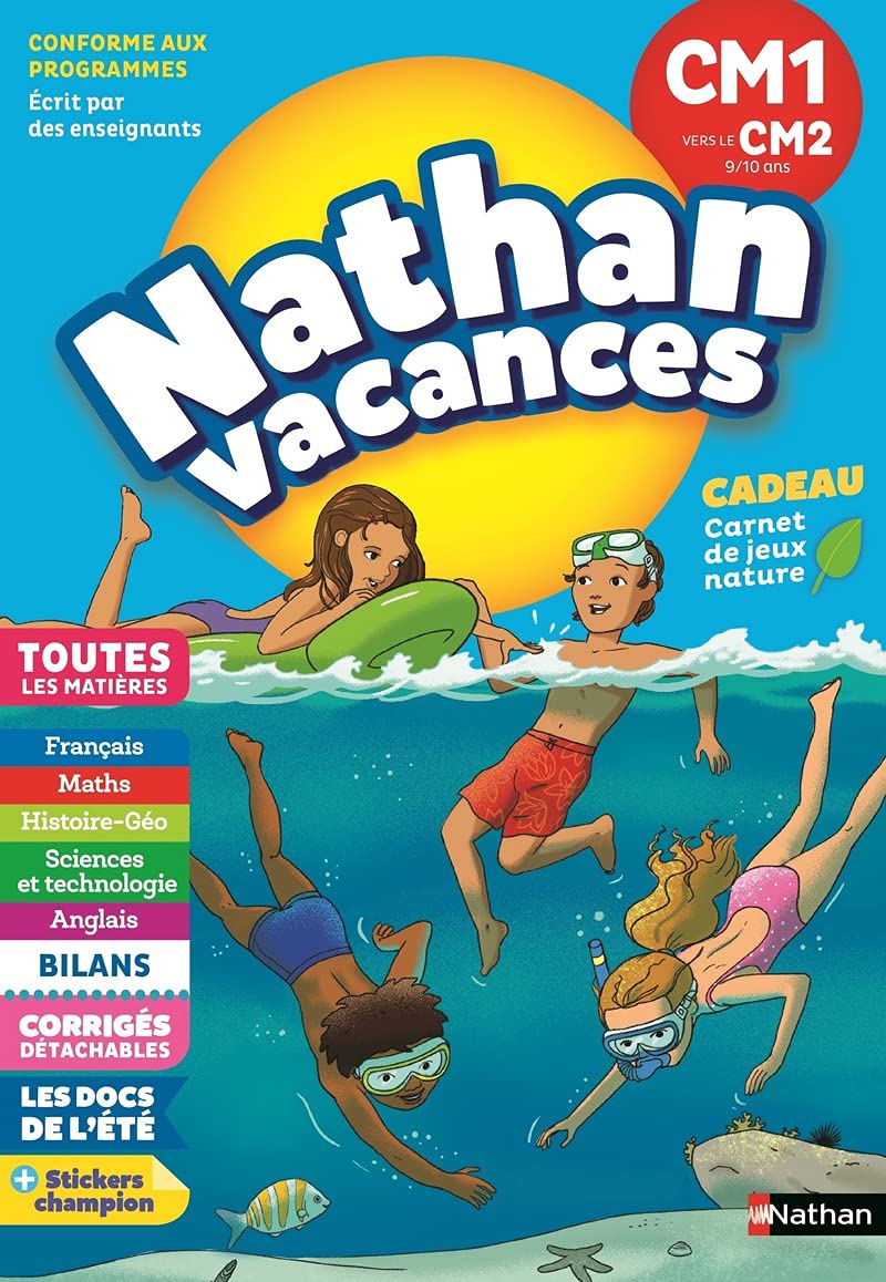 Cahier de Vacances 2025 du CM1 vers le CM2 - Nathan Vacances - 9-10 ANS 9782091932590