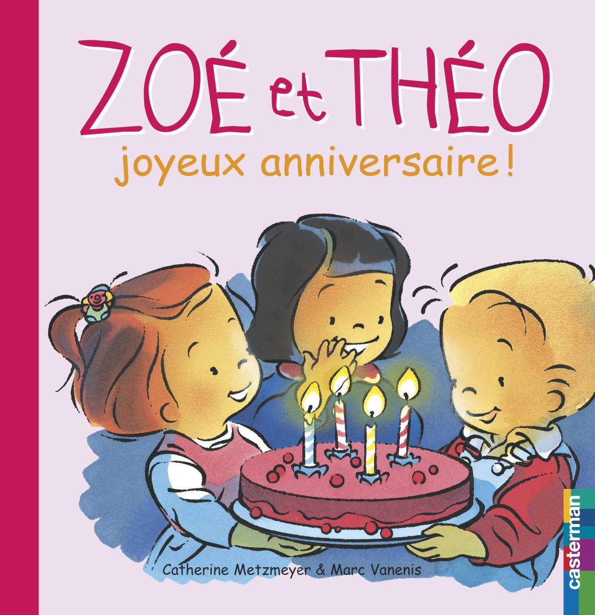 Zoé et Théo, joyeux anniversaire ! 9782203154179