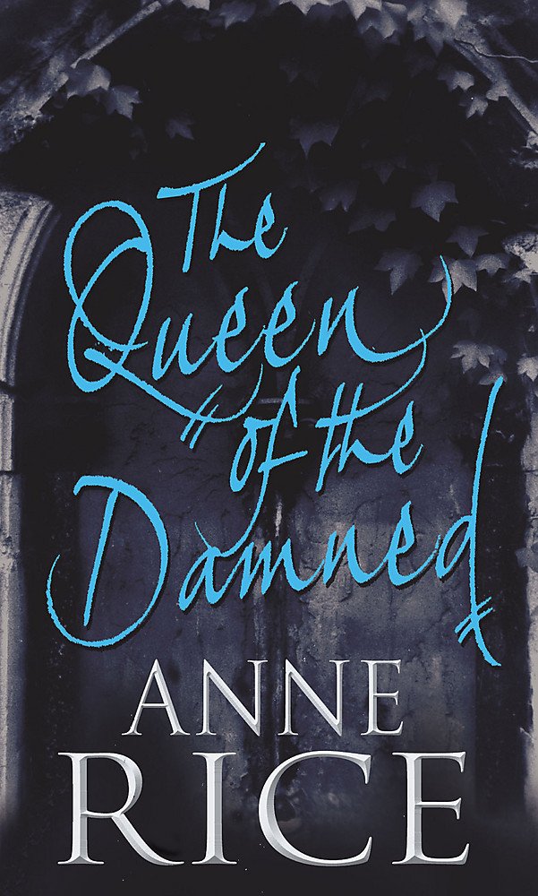 The Queen Of The Damned 9780708860724