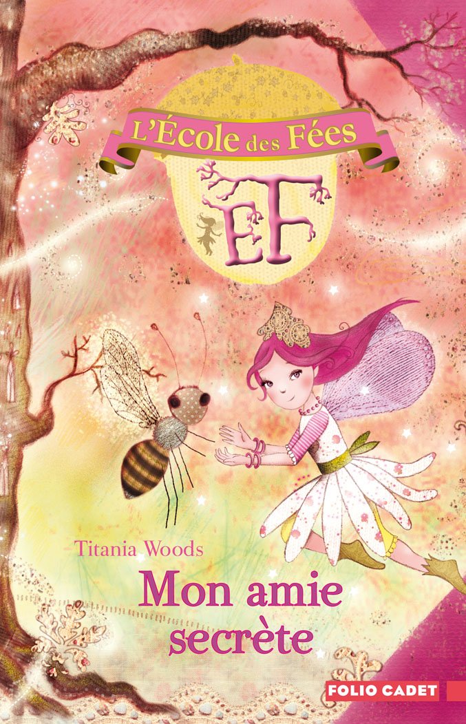 L'École des Fées, 3 : Mon amie secrète 9782070622139