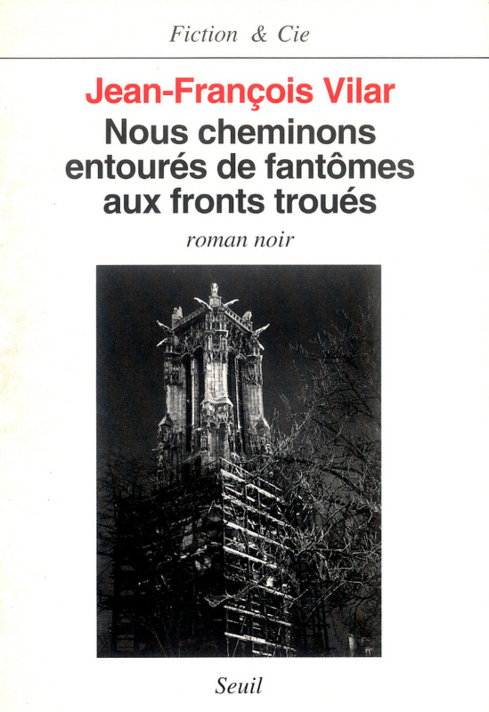 Nous cheminons entourés de fantômes aux fronts troués 9782020195713