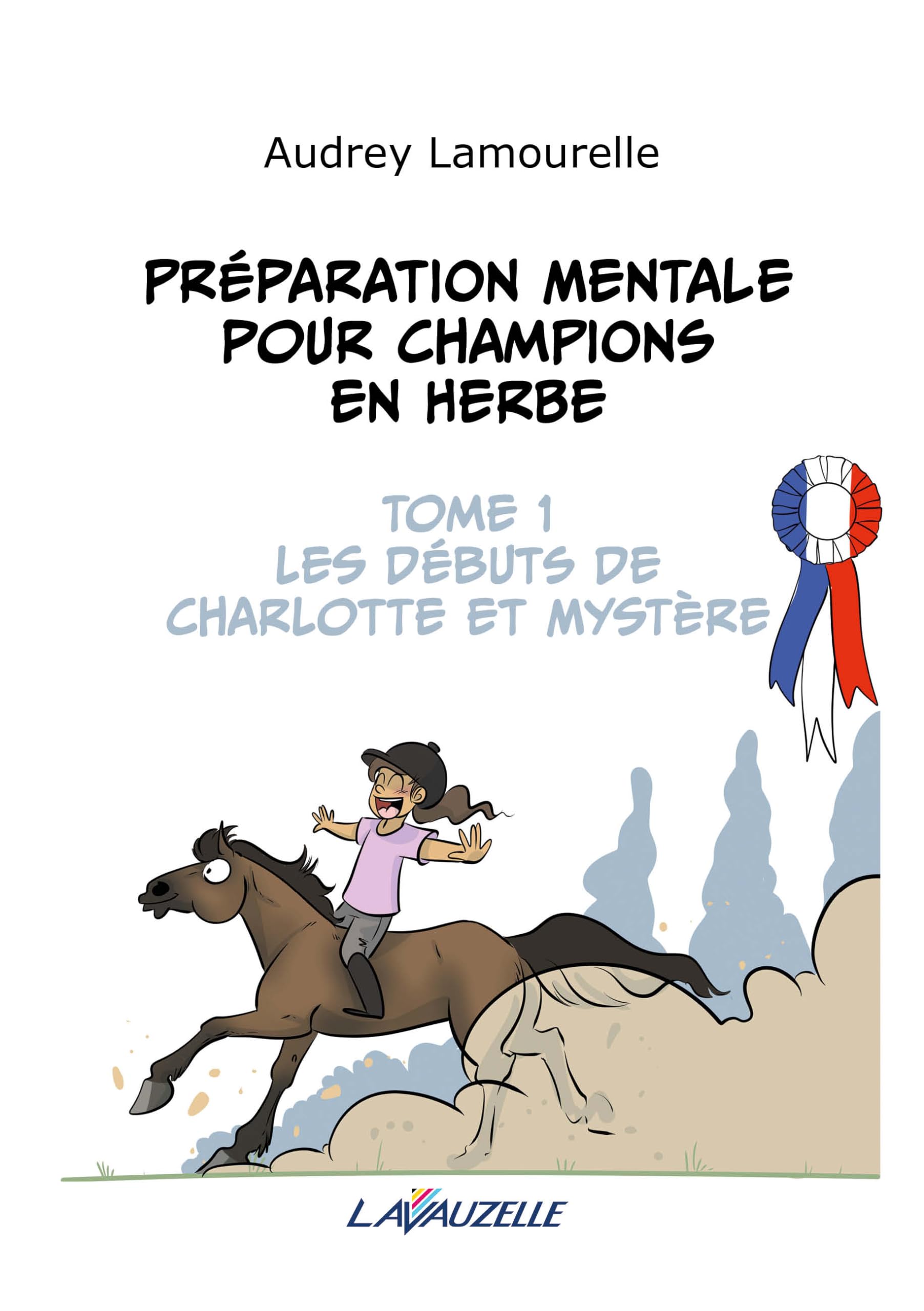 Préparation mentale pour champions en herbe, tome 1, les débuts de Charlotte et Mystère 9782702517178