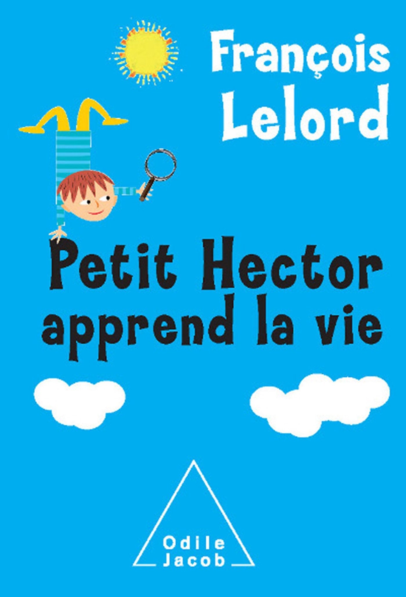Petit Hector apprend la vie 9782738125675