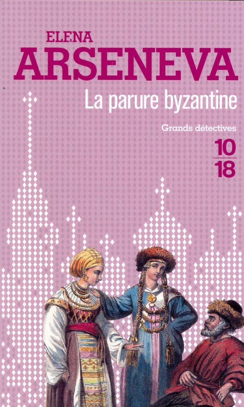 La Parure Byzantine 9782264025869