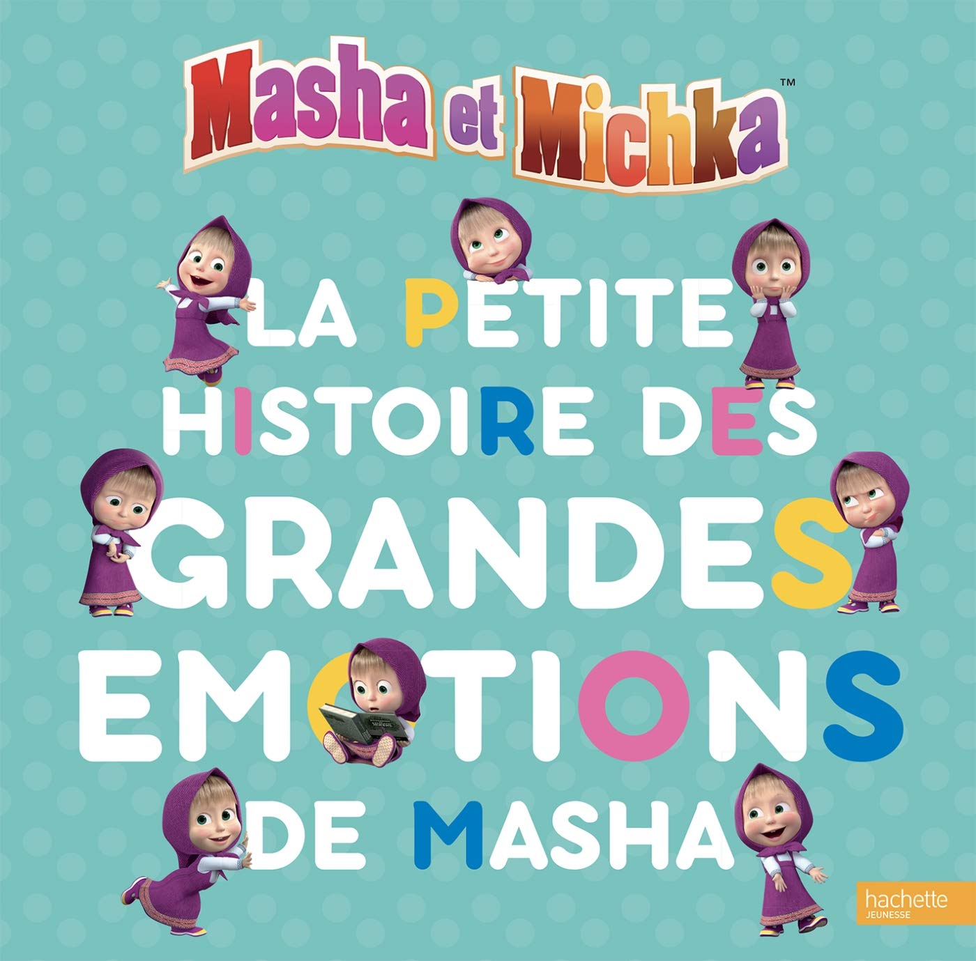 Masha et Michka - La petite histoire des grandes émotions de Masha 9782017860723