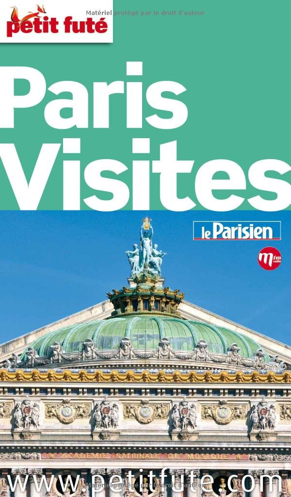 paris visites 2012 petit fute 9782746951907