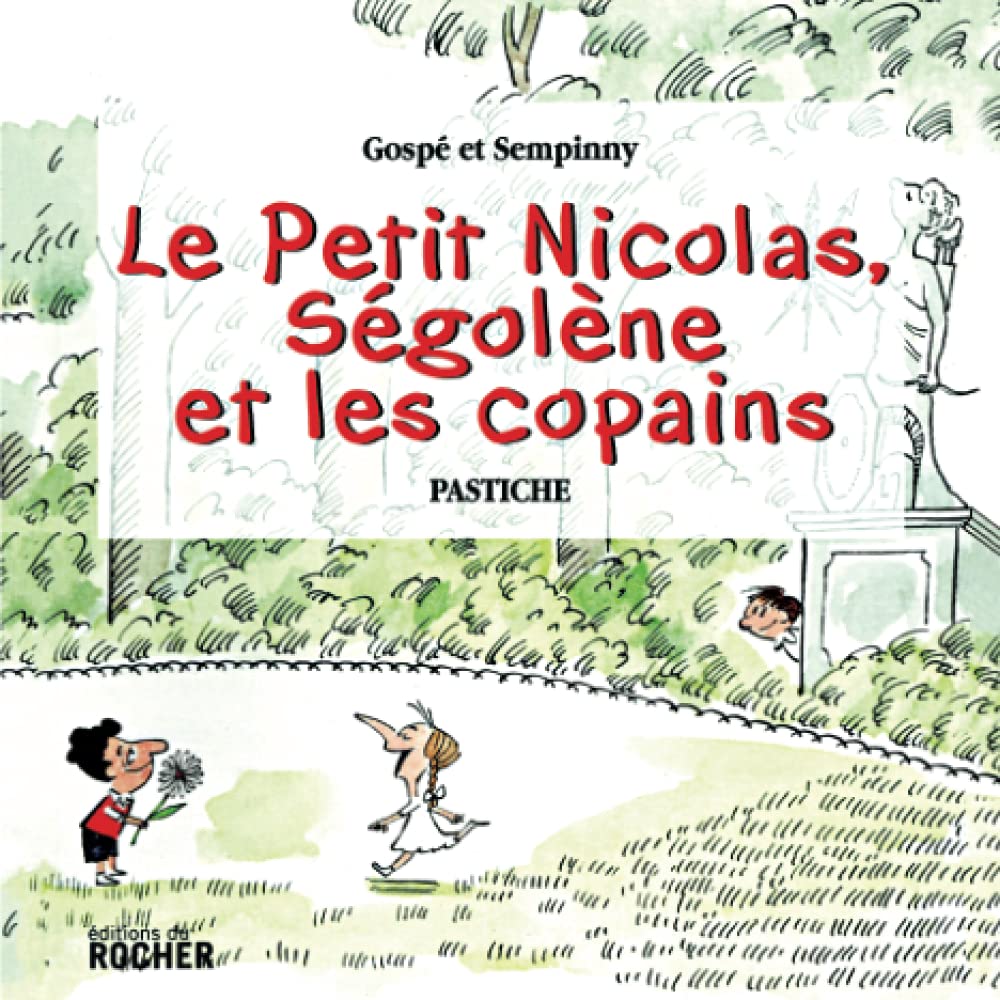 Le Petit Nicolas, Ségolène et les copains 9782268062419