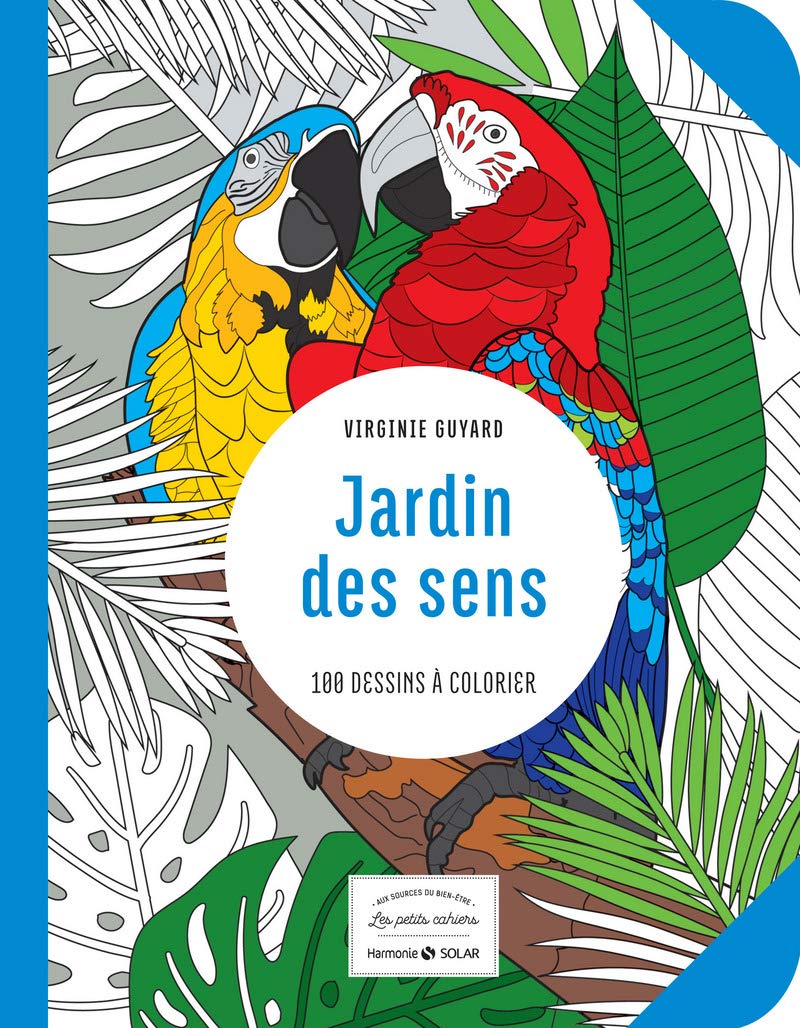 Jardin des sens - Les petits cahiers aux sources du bien-être 9782263072857