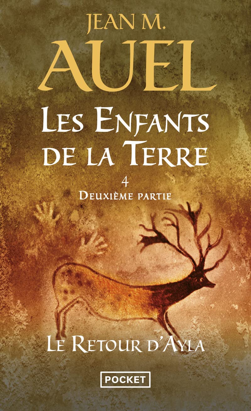 Les enfants de la terre, tome 4, volume 2 : Le retour d'Ayla 9782266122160
