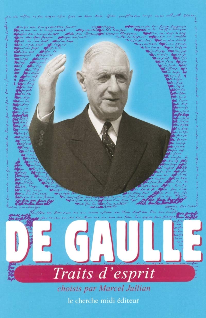 De Gaulle, traits d'esprit 9782862747927