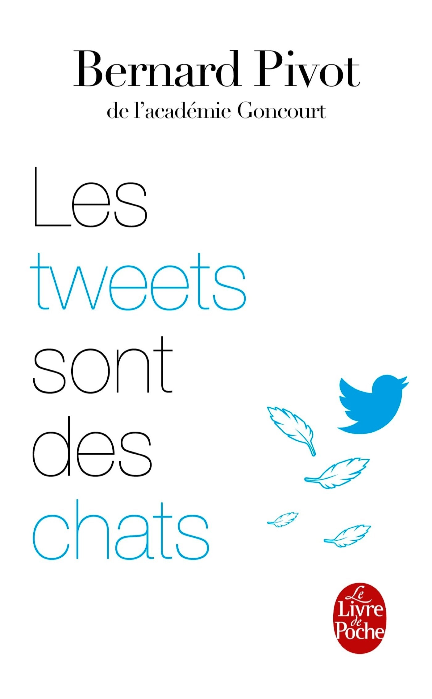 Les Tweets sont des chats 9782253185581