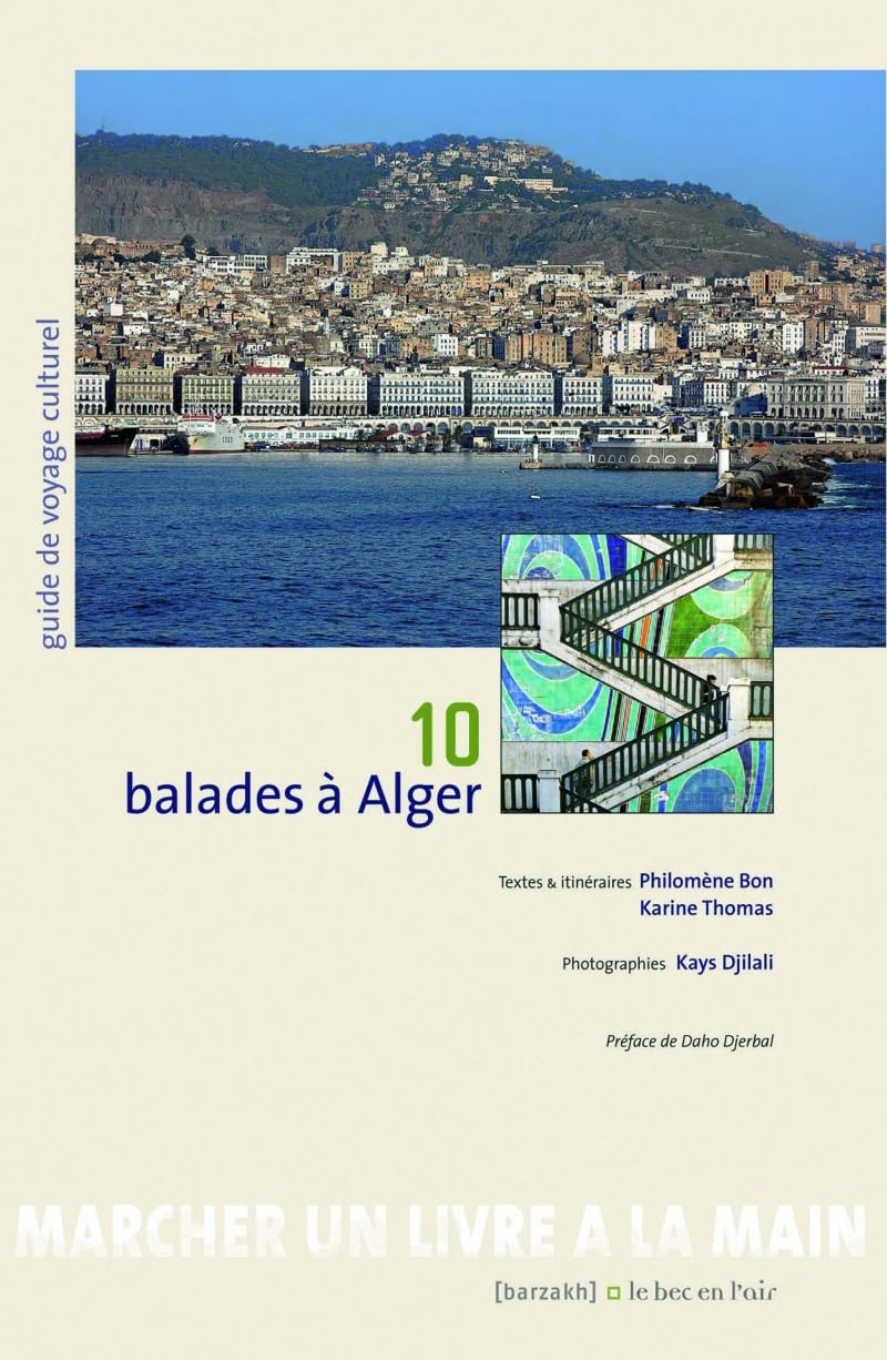 10 balades à Alger 9782916073286