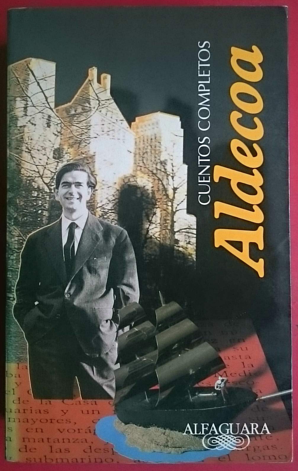 Cuentos Completos, Aldecoa/ Complete Works, Aldecoa 9788420428277