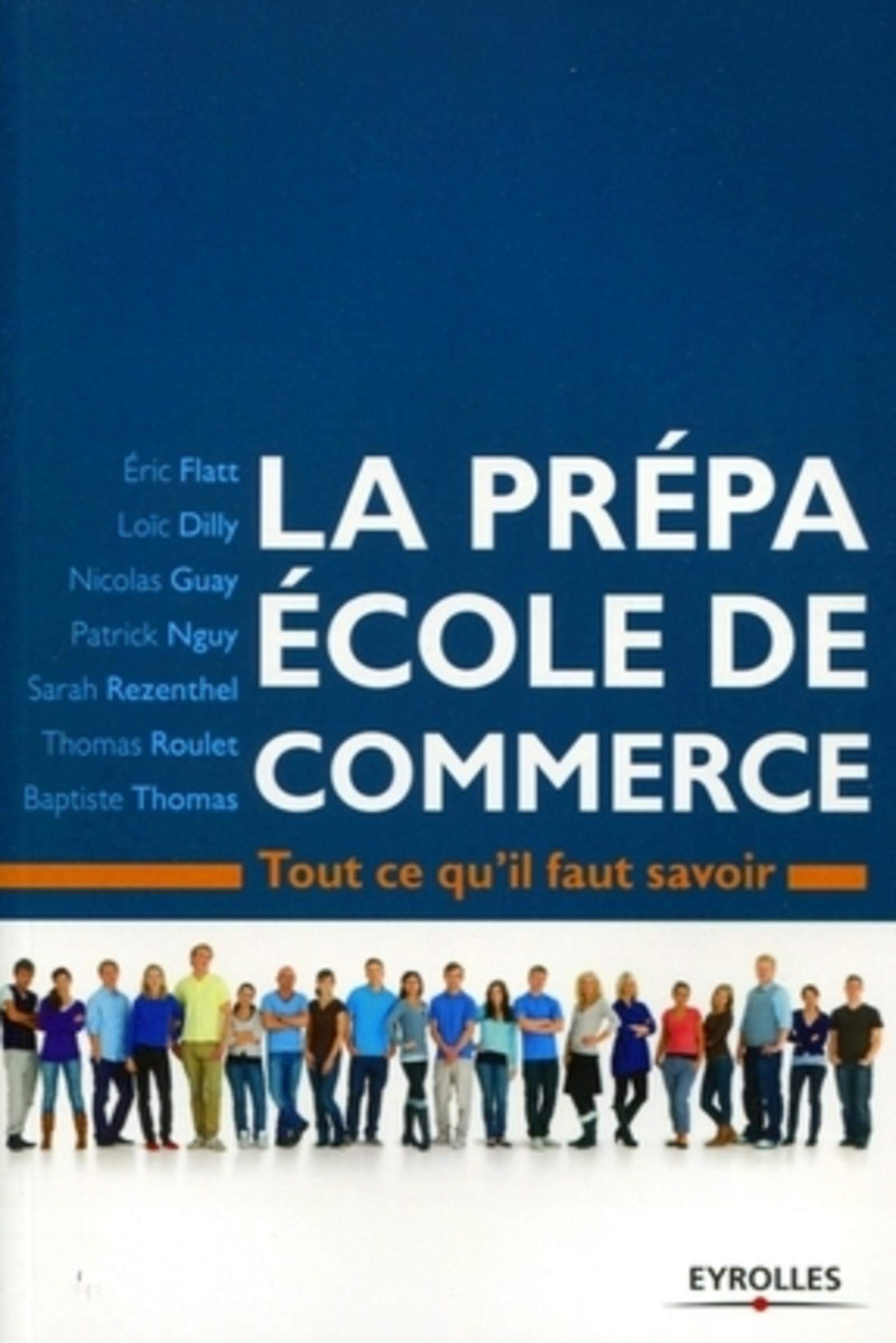 La prépa École de commerce: Tout ce qu'il faut savoir 9782212546842