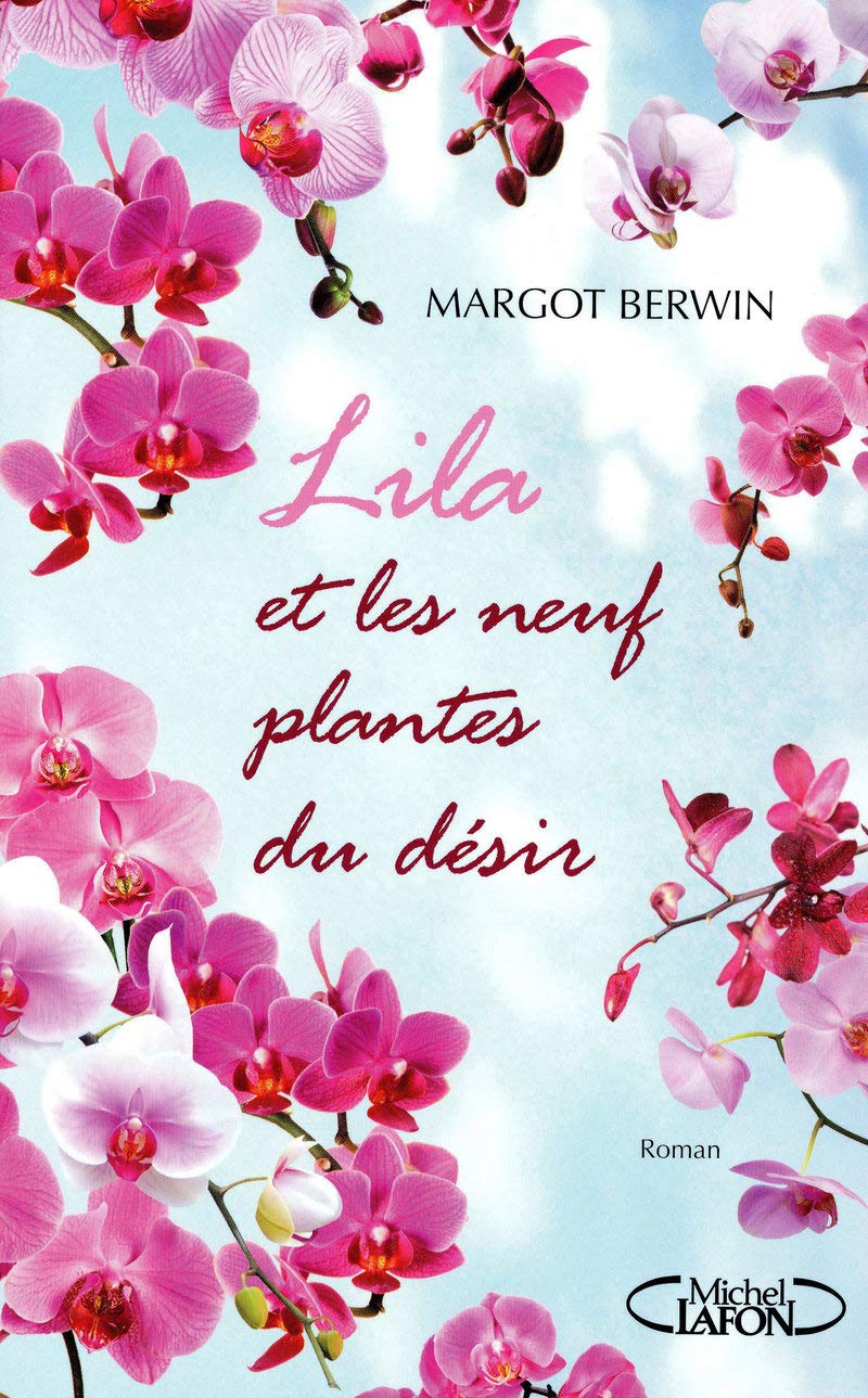 Lila et les neuf plantes du désir 9782749910376