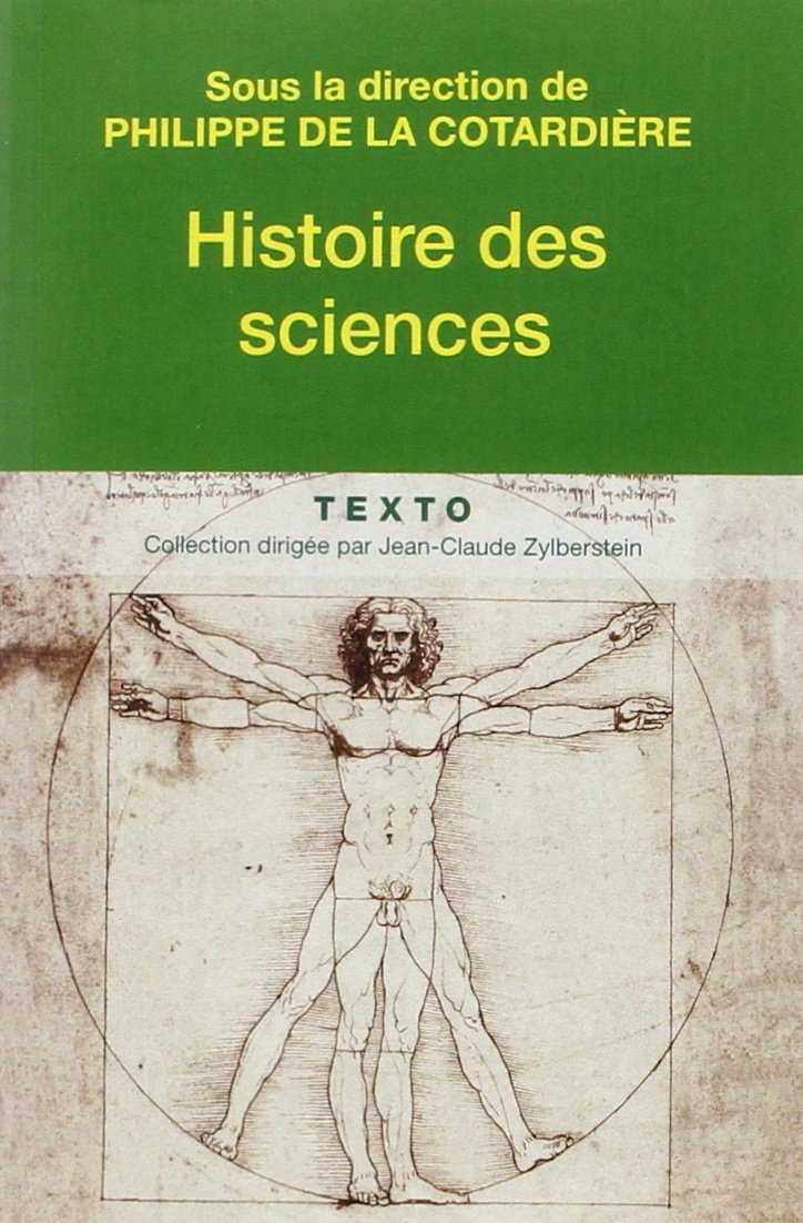 Histoire des sciences: De la préhistoire à nos jours 9782847349740