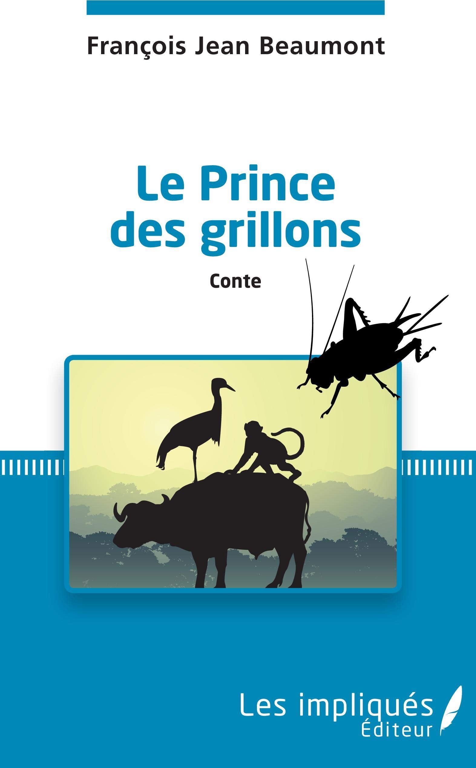 Le prince des grillons 9782343136653