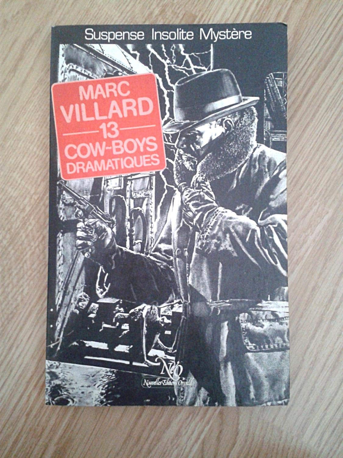 13 cow-boys dramatiques 9782730404198