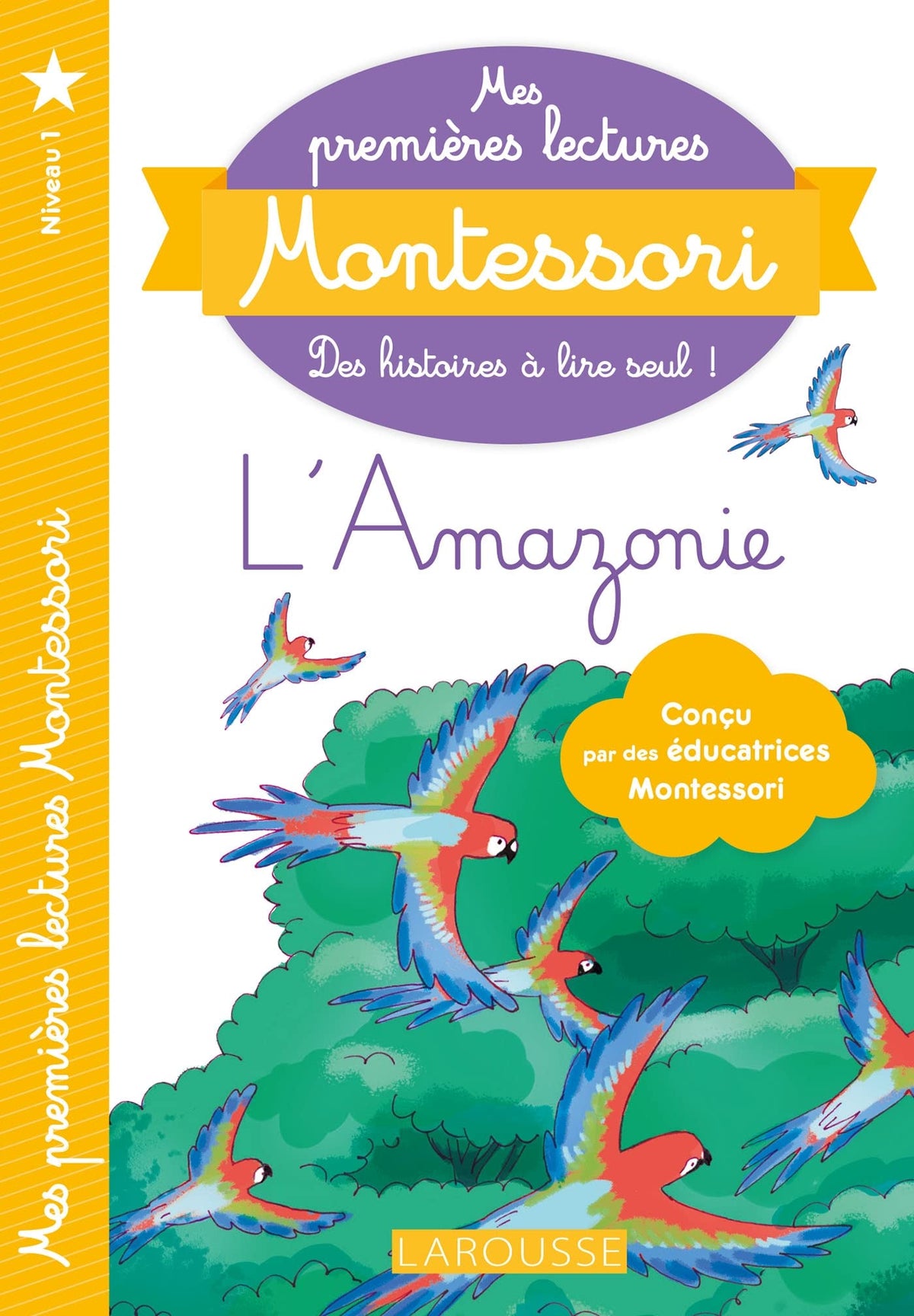 Premières lectures Montessori -L'Amazonie 9782036027480