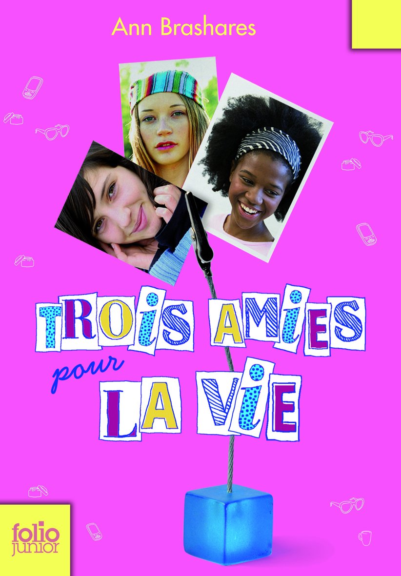 TROIS AMIES POUR LA VIE 9782070628438