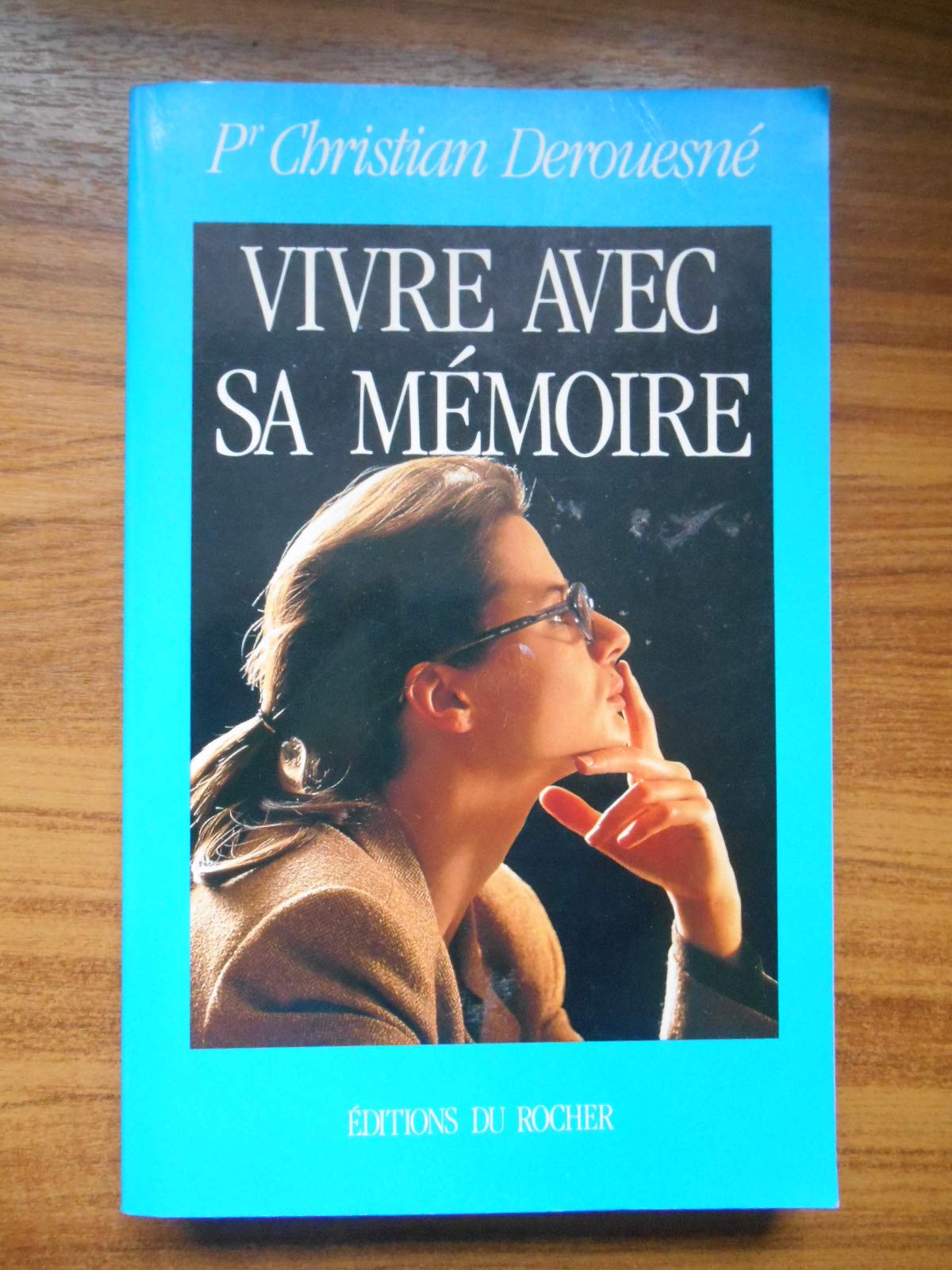 Vivre avec sa mémoire 9782268023496