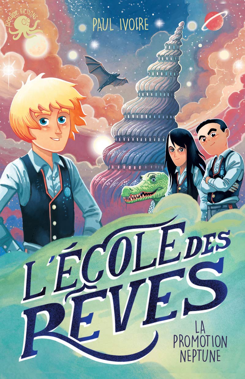 L'École des rêves - Lecture roman jeunesse fantastique - Dès 8 ans 9782377420889