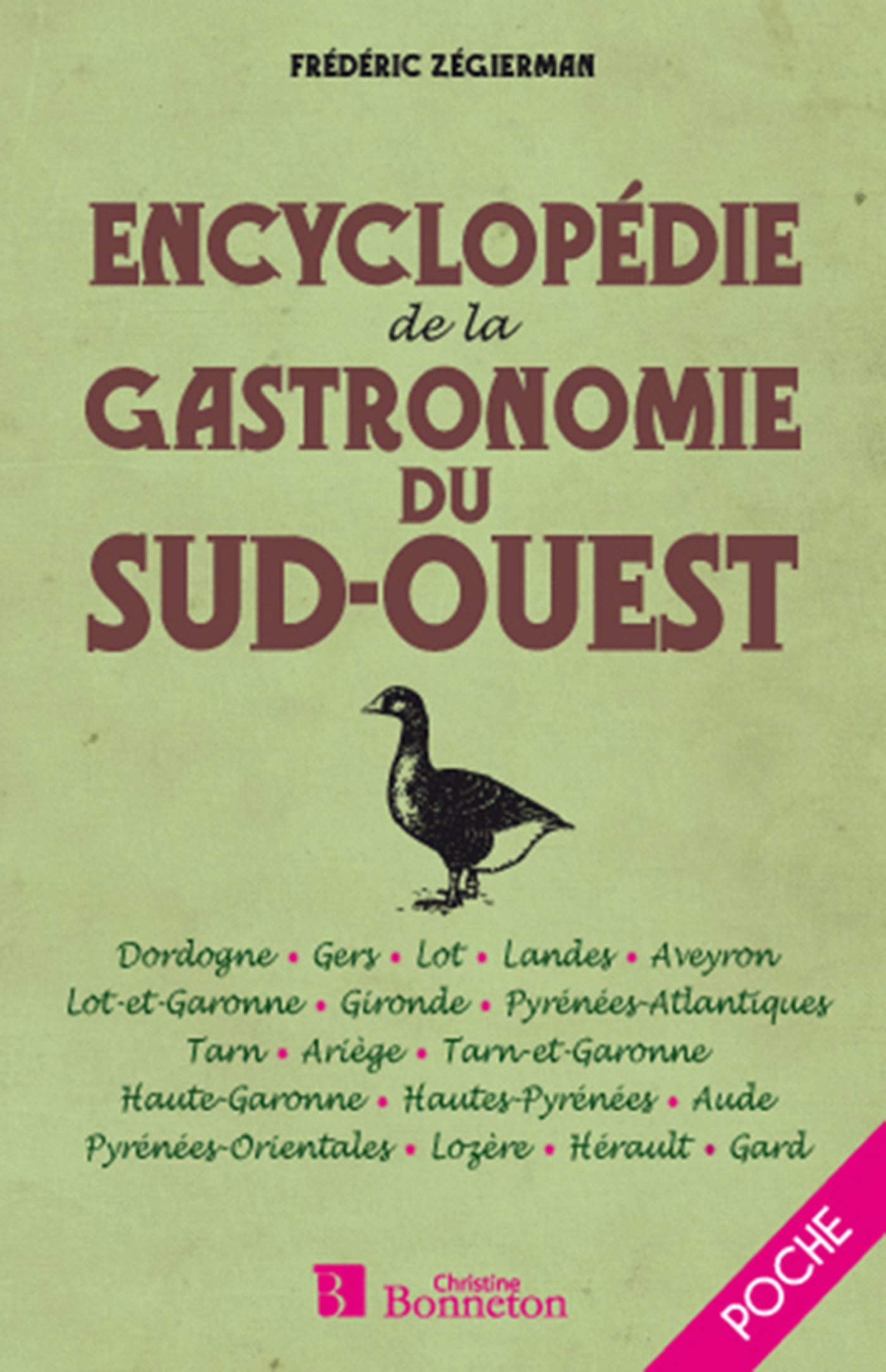 ENCYCLOPEDIE DE LA GASTRONOMIE DU SUD-OUEST 9782862536286