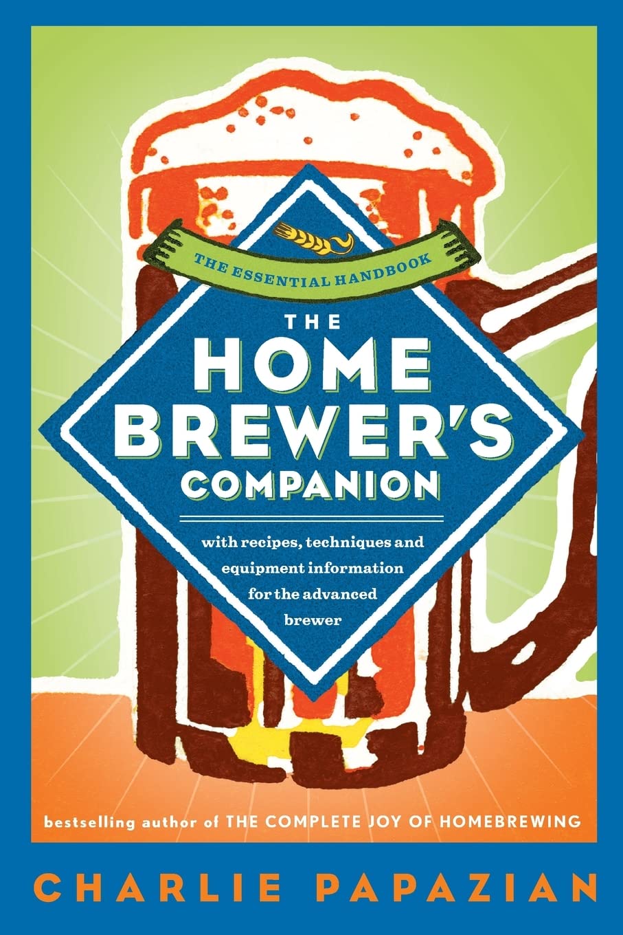 The Homebrewer's Companion 9780060584733