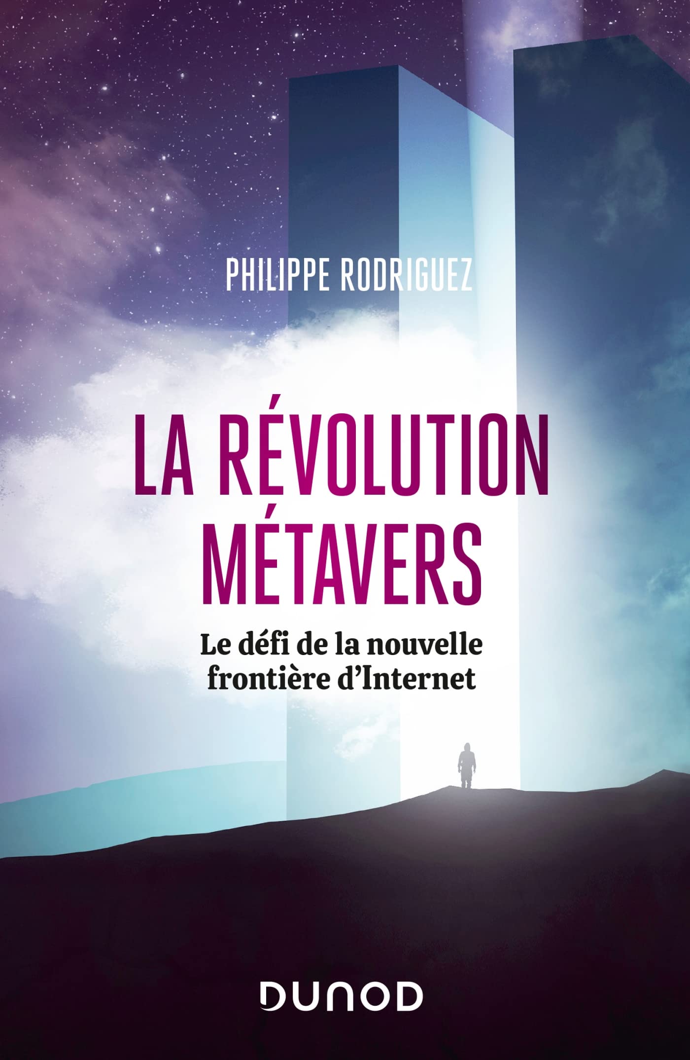 La révolution métavers: Le défi de la nouvelle frontière d'Internet 9782100845996