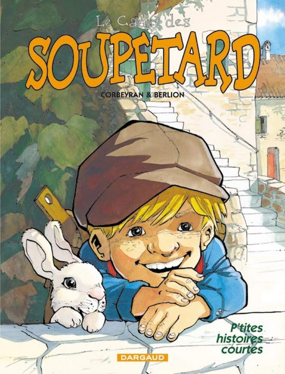 Le Cadet des Soupetard - P'tites Histoires courtes 9782205051667