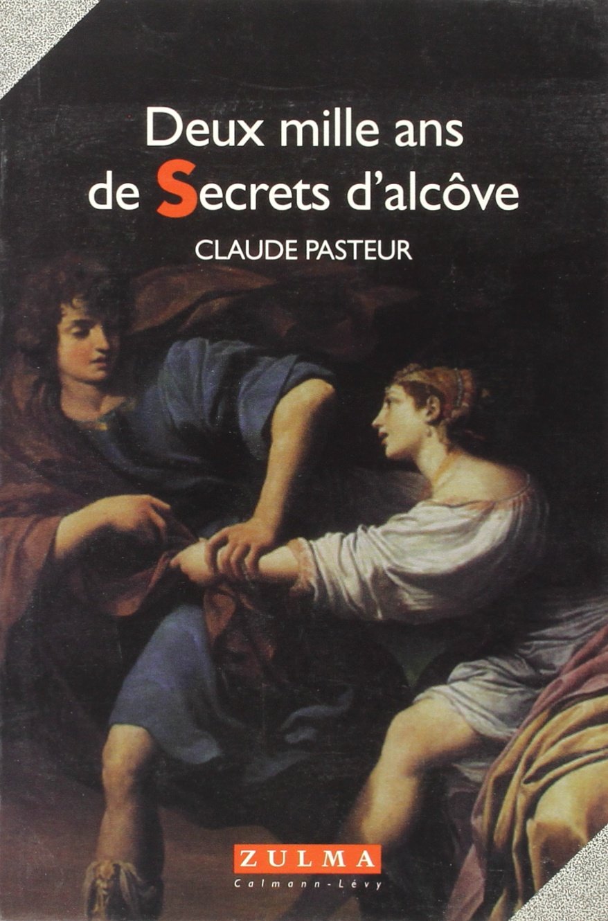 DEUX MILLE ANS DE SECRETS D ALCOVE 9782909031699