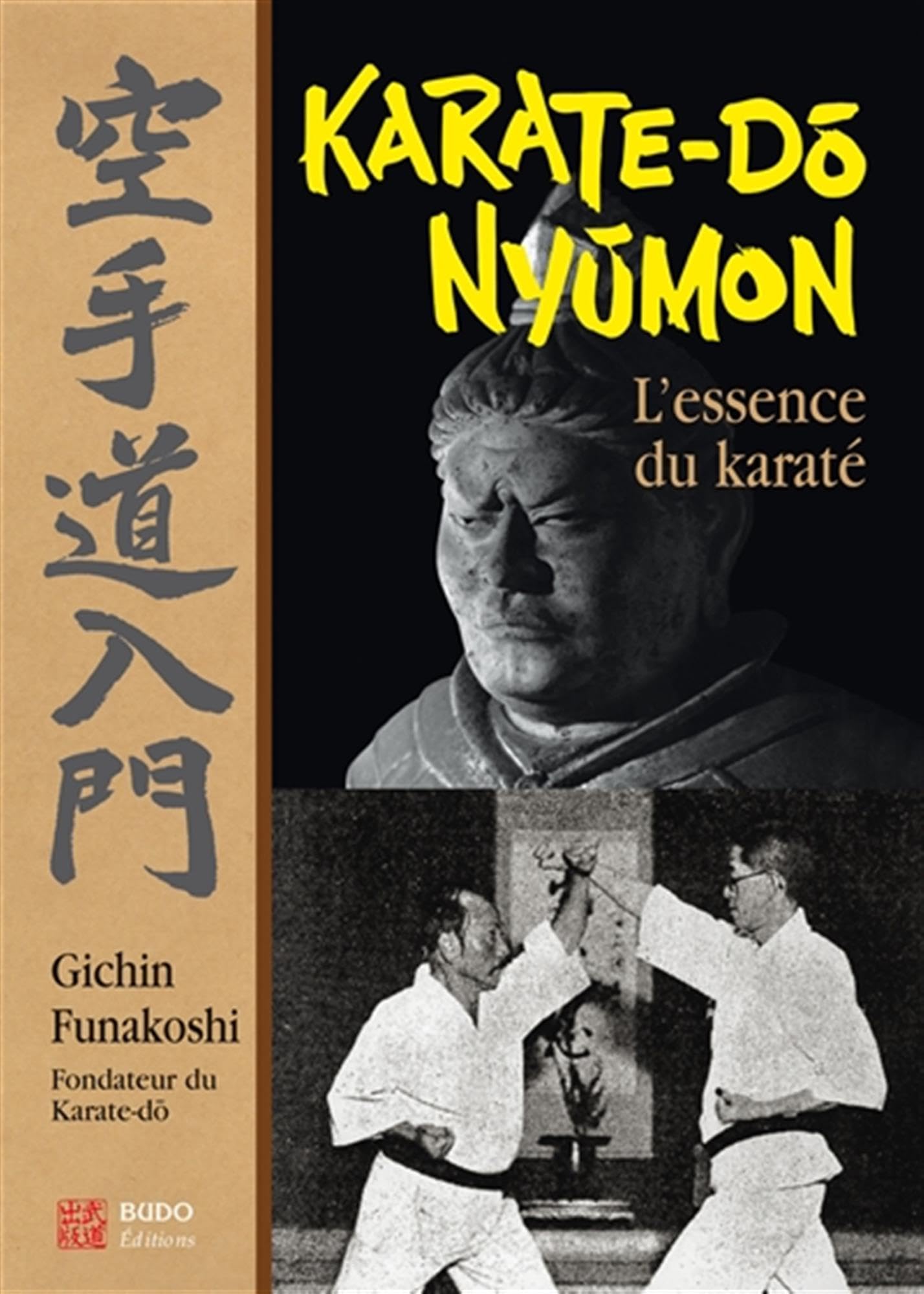 Karaté-do nyumon : l'essence du karaté 9782908580860