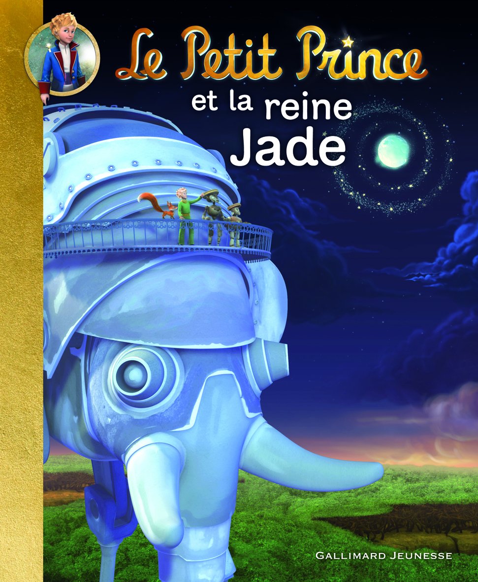 Le Petit Prince et la reine Jade 9782070642175