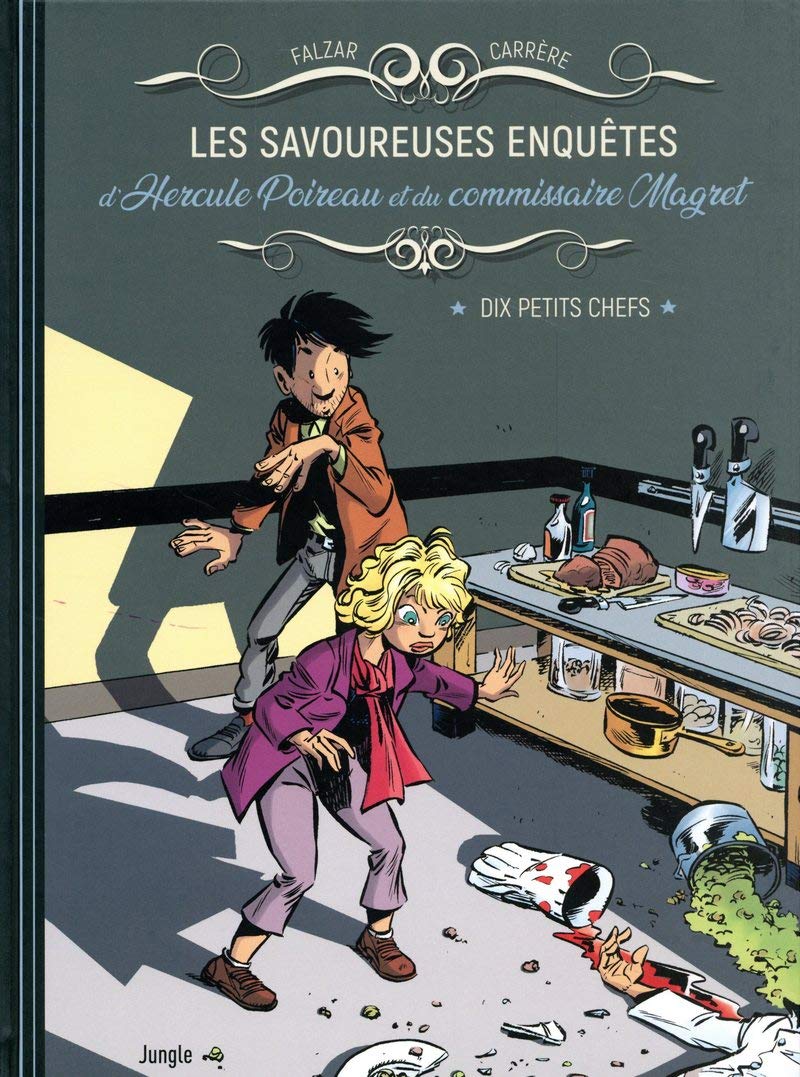Les savoureuses enquêtes d'Hercule Poireau et du commissaire Magret - tome 1 Dix petits chefs (1) 9782822225977