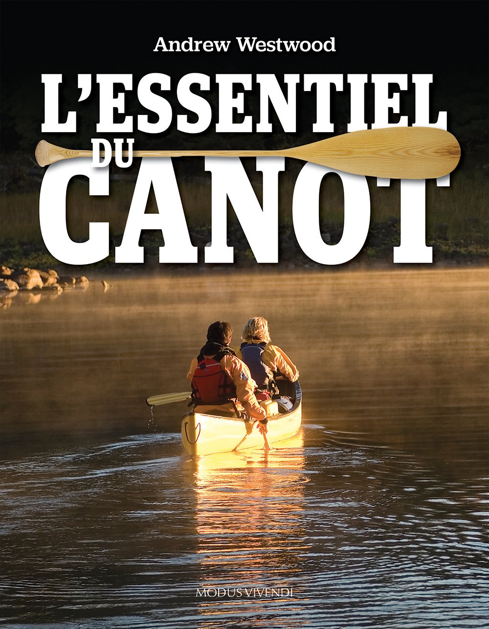 L'essentiel du canot 9782895237891