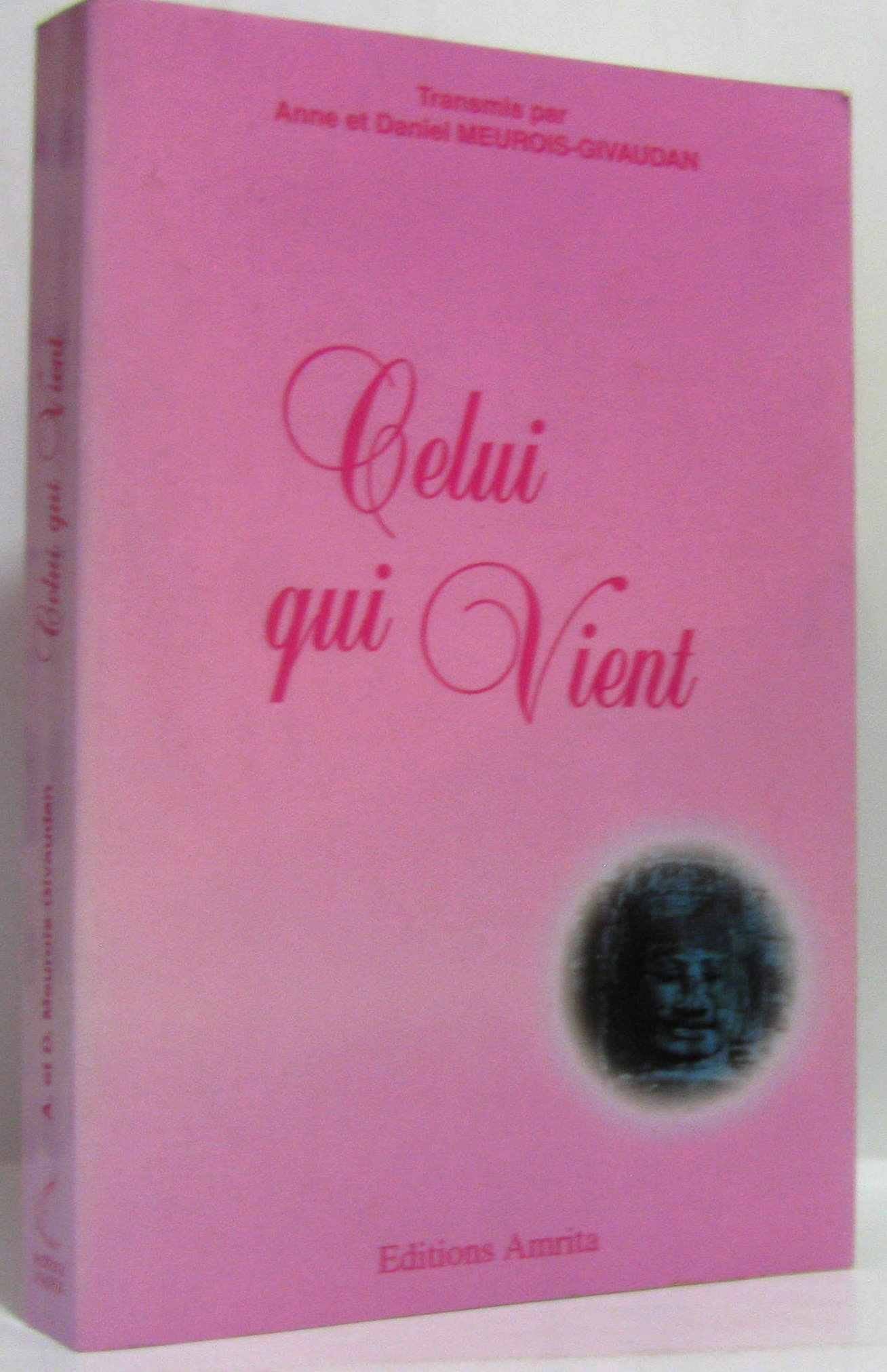 Celui qui Vient 9782911022081