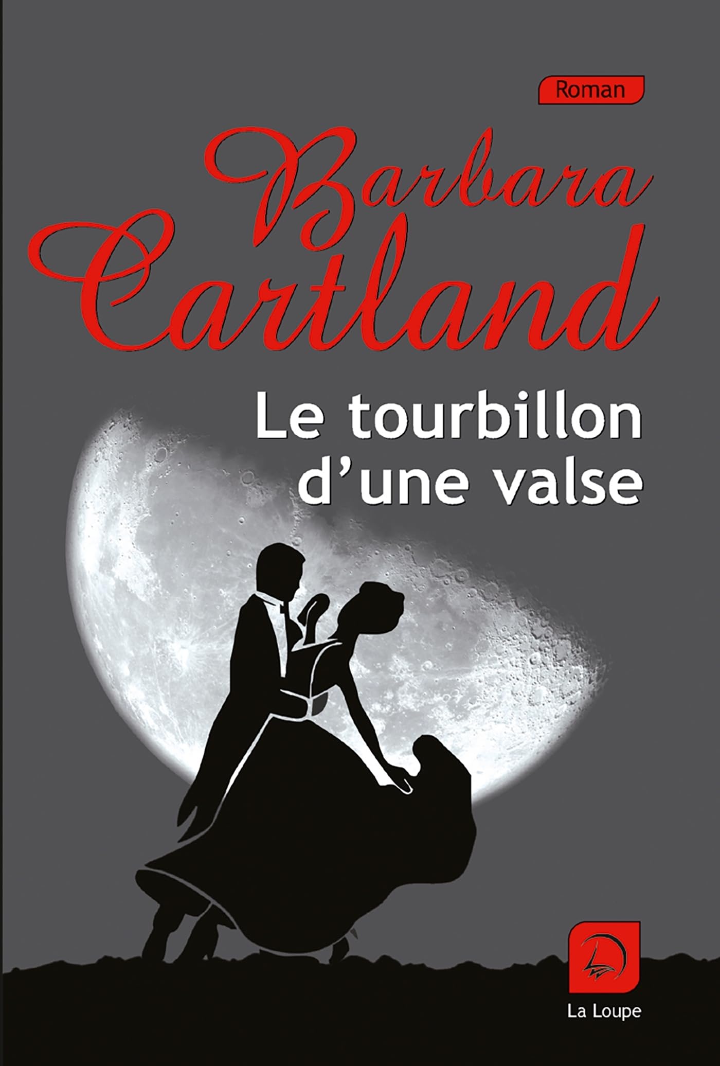 Le tourbillon d'une valse (grands caractères) 9782848683317