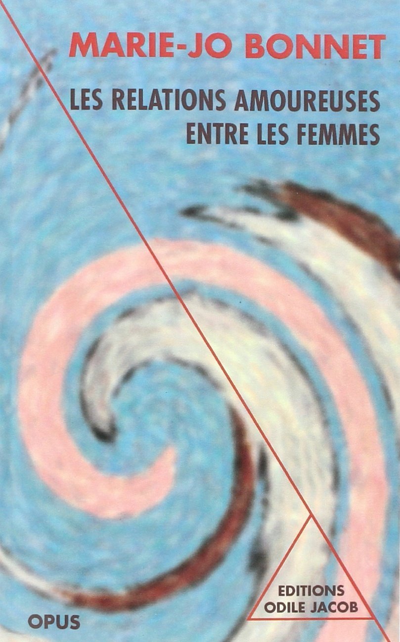 Les Relations amoureuses entre les femmes du XVIe au XXe siècle 9782738103192