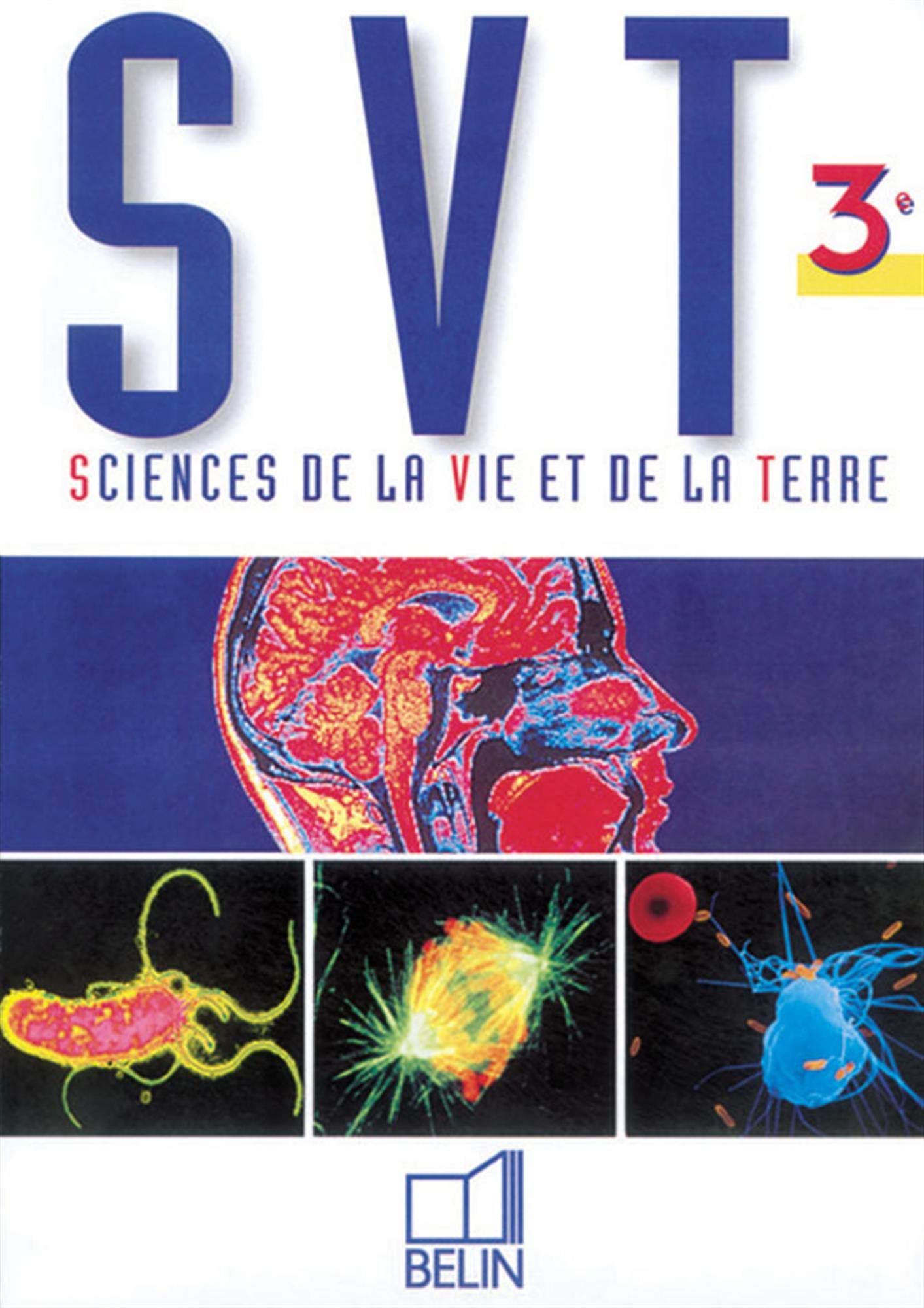 S.V.T. 3e 99 - livre de l'élève 9782701125077
