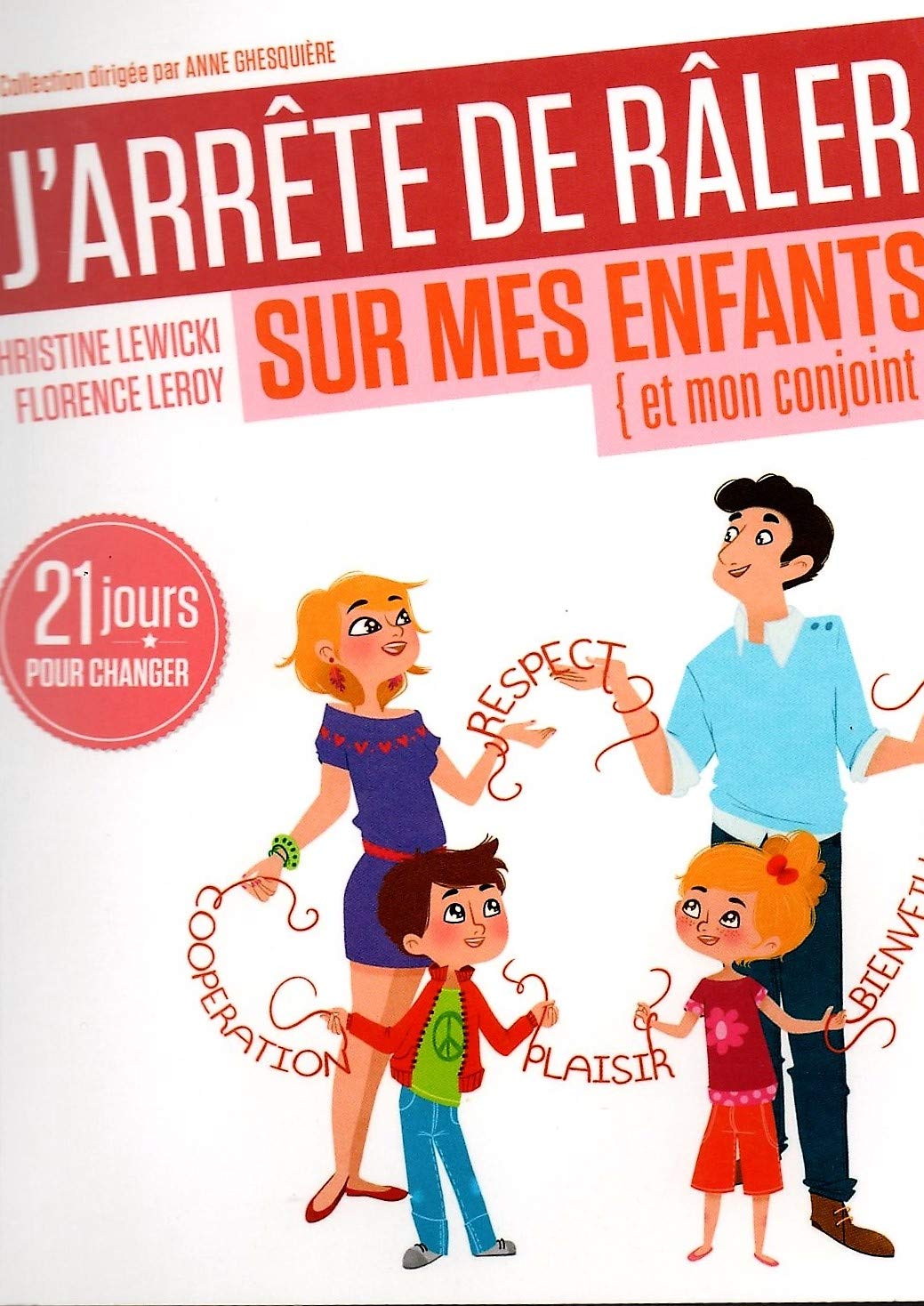 J'arrête de râler sur mes enfants et mon conjoint 9782298094244