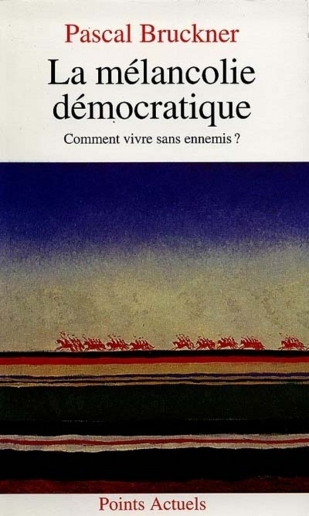 La mélancolie démocratique 9782020164795