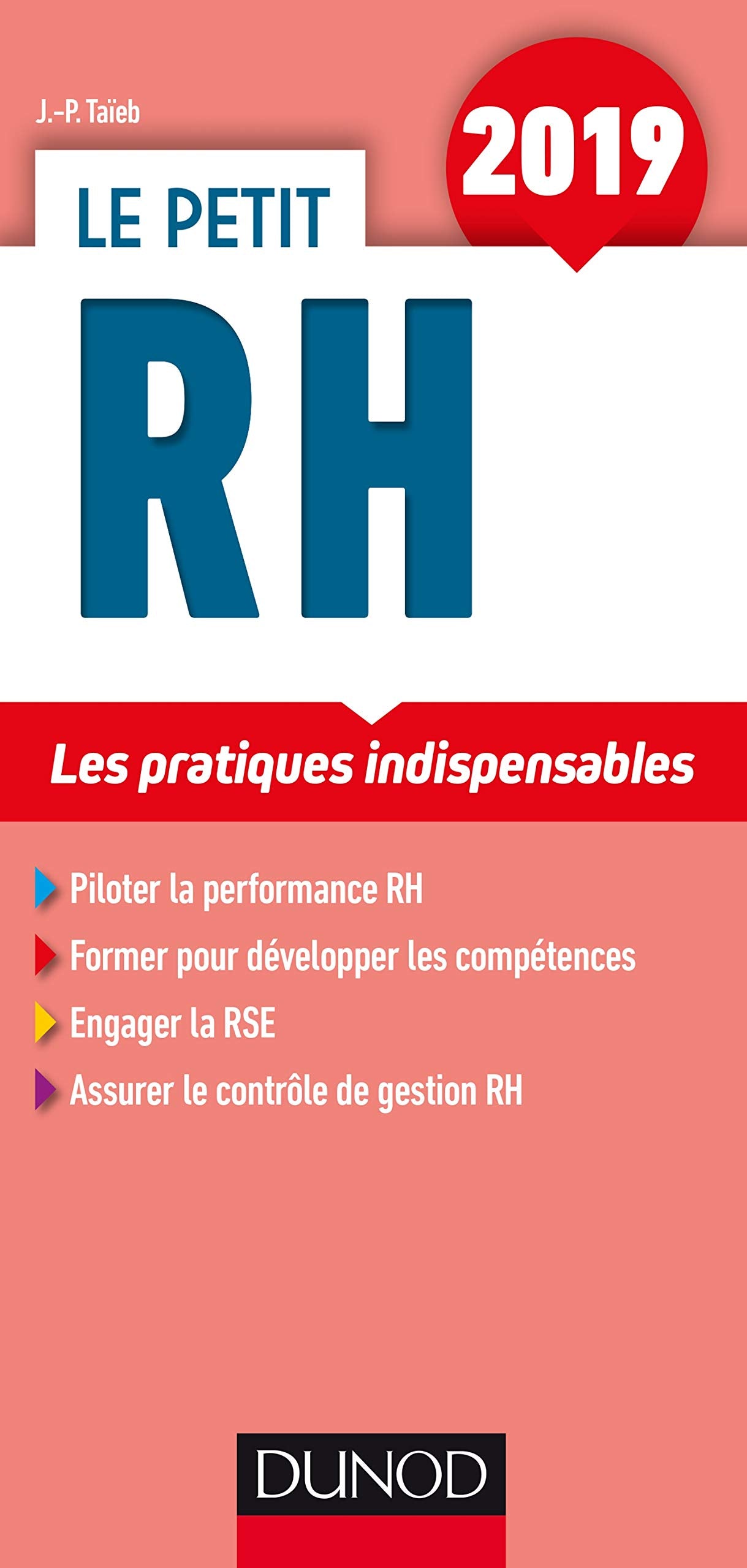 Le petit RH 2019 - Les pratiques indispensables: Les pratiques indispensables (2019) 9782100742943