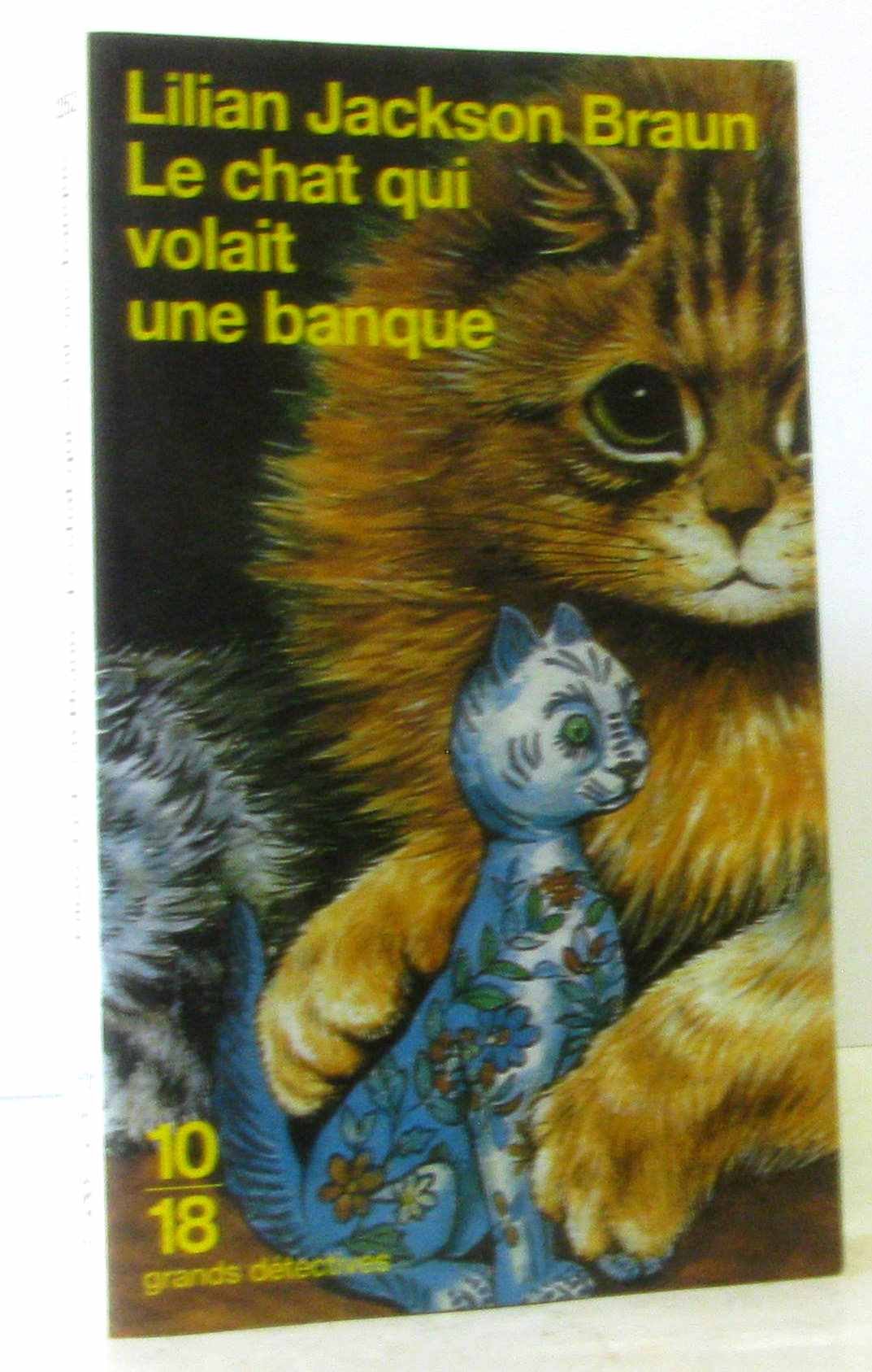Le Chat qui volait une banque 9782264031211