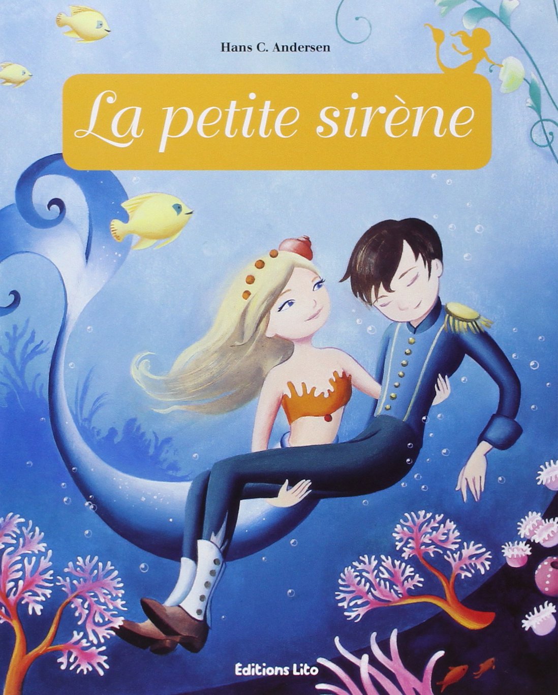 Minicontes classiques : La petite sirène - Dès 3 ans 9782244405957